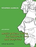 Metric Pattern Cutting for Children's Wear and Babywear, 4th Edition: From Birth to 14 Years