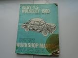 Wolseley 1500 & Riley 1.5, 1957 To 1965: All Models 1489Cc. Owners Workshop Manual.
