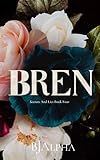 BREN Discreet Cover: Secrets and Lies Discreet Cover Book 4 (SECRETS AND LIES DISCREET COVERS)