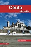 Ceuta Mini Guide