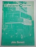 AN ALBUM OF EASTERN SCOTTISH BUSES