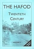 THE HAFOD TWENTIETH CENTURY: VOLUME TWO.
