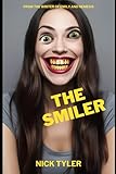 The Smiler: A Fan Fictional Back Story To The Smiler at Alton Towers (Alton Towers Ride Back Stories)