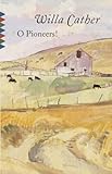 O Pioneers!: 0000 (Vintage Classics)