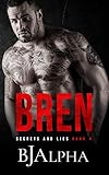 BREN : Secrets and Lies Series Book 4
