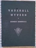 Vauxhall Wyvern Owner's Handbook