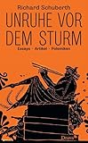 Schuberth, R: Unruhe vor dem Sturm/2 Bde.