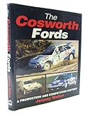 The Cosworth Fords: A Production and Competition History
