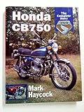 Honda CB750: The Complete Story