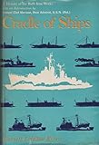 Cradle Of Ships A History Of The Bath Iron Works