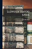 Lloyd of Hafod Unos