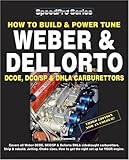 How to Build & Power Tune Weber & Dellorto DCOE & DHLA Carburettors (SpeedPro Series) by Des Hammill (2003-05-15)