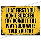 Wife Told You Metal Bar Sign Funny Logo Joke Man Cave Tin Father's Day Gift Retro Vintage Hanging Wall Plaque Kitchen Shed Garage (15cm x 10cm)