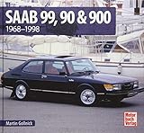 Saab 99, 90 & 900: 1968 - 1998