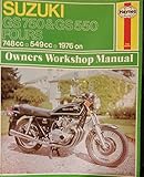Suzuki GS750 & 550 Fours Owners' Workshop Manual