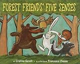 Forest Friends' Five Senses by Cristina Garelli (2001-11-13)