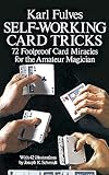 Self-working Card Tricks: 72 Foolproof Card Miracles for the Amateur Magician (Dover Magic Books)