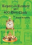 Repair and Restore Your 400-Day Clock