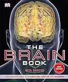 The Brain Book: An Illustrated Guide to its Structure, Functions, and Disorders