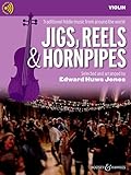 Jigs, Reels & Hornpipes - Traditional fiddle music from around the world - violin (2 violins), guitar ad libitum - Sheet Music - Boosey & Hawkes (BH 13896) (Fiddler Collection)
