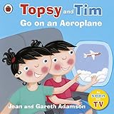 Topsy and Tim: Go on an Aeroplane