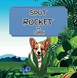 Spot Rocket the Corgi: A Seek and Find Book