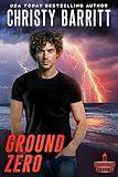 Ground Zero (Lantern Beach Blackout: Detonation Book 3)