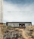 Oasis: Modern Desert Homes Around the World