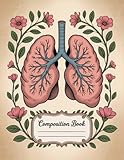 Vintage Floral Human Anatomy Notebook: 120 Pages, with Fantasycartoon Cover Design, designed for Ideas, School Notes, Creative Writing, Teens, Kids, ... designed for Ideas, School Notes, Creati