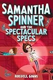 Samantha Spinner and the Spectacular Specs