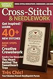 Cross Stitch and Needlework with 40+ New Stitches, Creative Crewelwork, Fabulous French Needlepoint Purses and Inspiring Designs for Every Stitcher