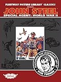 John Steel Special Agent World War II: Fleetway Picture Library Classics 8