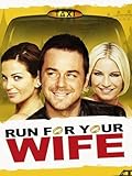 Run for Your Wife