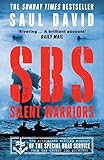 SBS – Silent Warriors: The Authorised Wartime History