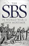 The SBS in World War II: An Illustrated History