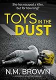 Toys in the Dust: A Gripping Mystery Thriller (The Leighton Jones Mysteries Book 3)