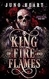 King of Fire and Flames: A Steamy Fae Fantasy Romance (Courts of the Star Fae Realms Book 2)