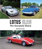 Lotus Elan: The Complete Story (Crowood Autoclassics Series)
