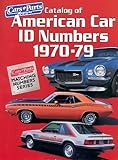 Catalog of American Car I.D. Numbers 1970-79