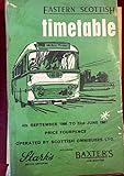 Eastern Scottish Timetable: 4 September 1966 To 23 June 1967. Scottish Omnibuses Ltd Incorporating Stark'S Motor Services, Baxter'S Bus Services.