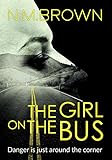 The Girl on the Bus (The Leighton Jones Mysteries)