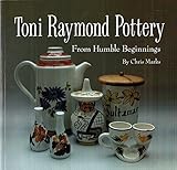 Toni Raymond Pottery: From Humble Beginnings