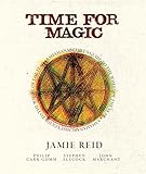 Time for Magic: A Shamanarchist's Guide to the Wheel of the Year