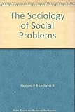 The Sociology of Social Problems
