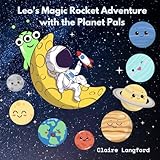 Leo’s Magic Rocket Adventure with the Planet Pals