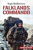 Falklands Commando: Deep Fires, Special Forces and SBS Ops in The Falklands War