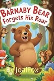 Barnaby Bear Forgets His Roar (Kids Corner)