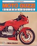 Illustrated Moto Guzzi Buyer's Guide (Illustrated Buyer's Guide)
