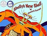 Shelly's New Shell:: Children's Books: (A "fishy" fable story about ocean crabs, jealousy and exciting adventure.) Children education: Learn to be content and grateful for what you have.