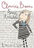 Clarice Bean Spells Trouble